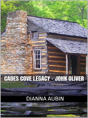cover image of Cades Cove Legacy--John Oliver